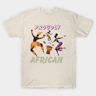 PROUDLY AFRICAN T-Shirt